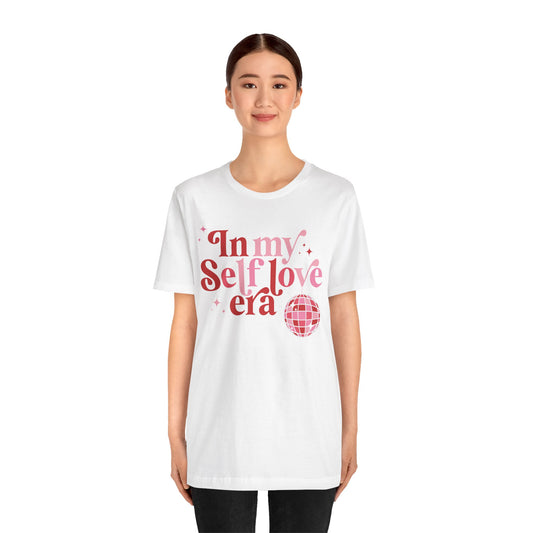 Valentine's Day T-shirt,  In My Self Love Era Holiday Shirt, Self Love Era Valentine Day Tee, Women's Men's Self Love Holiday T-shirt Tee