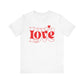 Valentine's Day T-shirt,  Love Heart Valentine's Holiday Shirt, Nurse Teacher Mama Dad Valentine Day Tee, Women's Men's Holiday T-shirt Tee