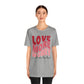 Valentine's Day Tshirt, Love More Worry Less Holiday Shirt, V-Day Tee, Women's Mens Holiday TShirt Tee