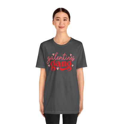 Valentine's Day T-shirt,  Galentine's Gang Holiday Shirt, Girlfriends Sisters Wives Teacher Valentine Day Tee, Women's Holiday T-shirt Tee