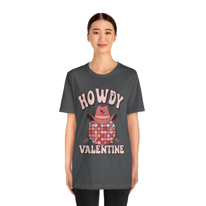 Valentine's Day T-shirt, Howdy Valentine Cowboy Cowgirl Holiday Shirt, Valentine Day Tee, Women's Men's Gender Neutral Holiday T-shirt Tee