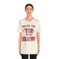 Valentine's Day T-shirt, You're the Yee to my Haw Holiday Shirt, Valentine Day Tee, Women's Men's Gender Neutral Holiday T-shirt Tee