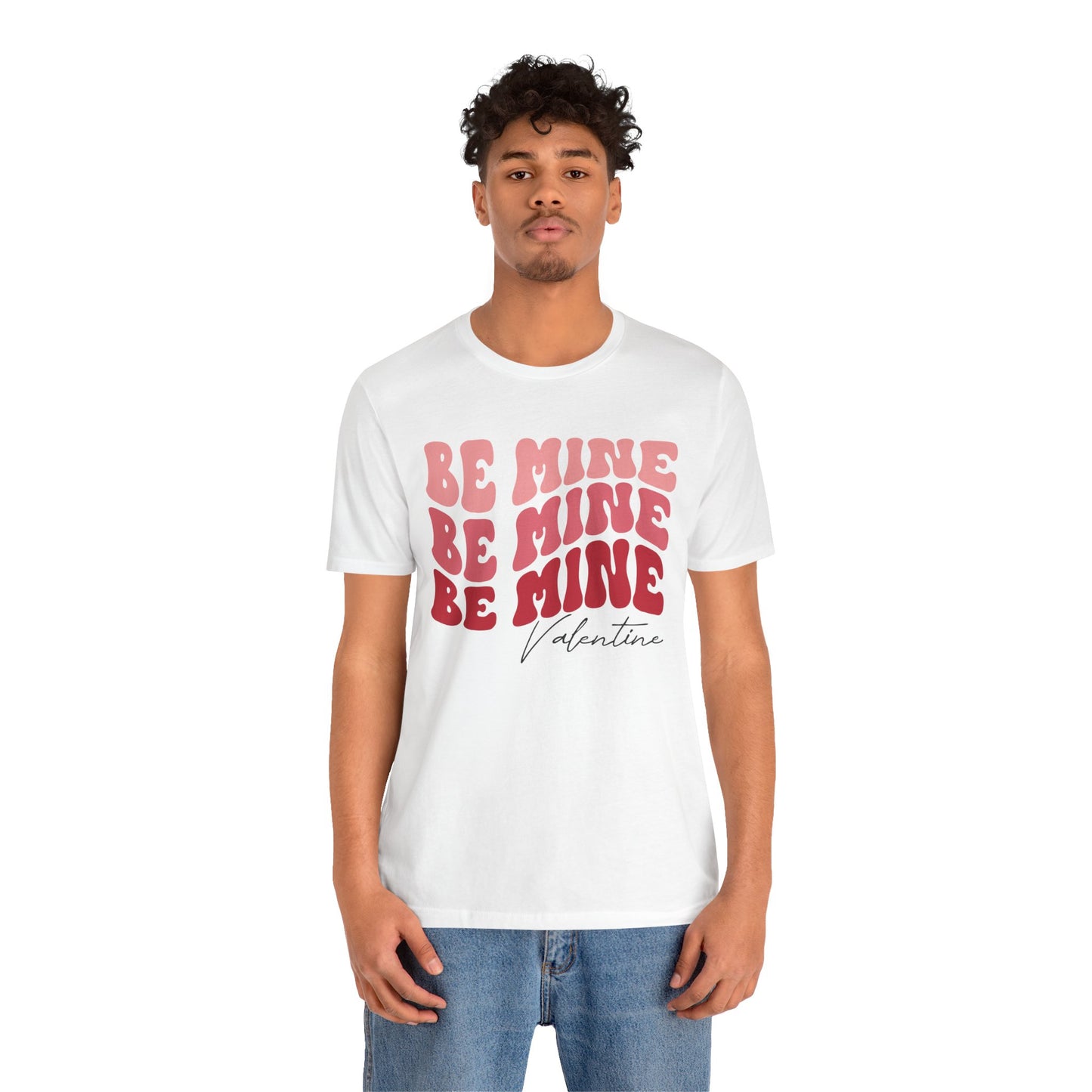 Valentine's Day Tshirt, Be Mine Valentine Holiday Shirt, V-Day Tee, Women's Mens Holiday TShirt Tee