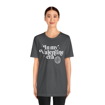 Valentine's Day T-shirt,  In My Valentine Era Holiday Shirt, Valentine Era Valentine Day Tee, Women's Men's Valentine's Holiday T-shirt Tee