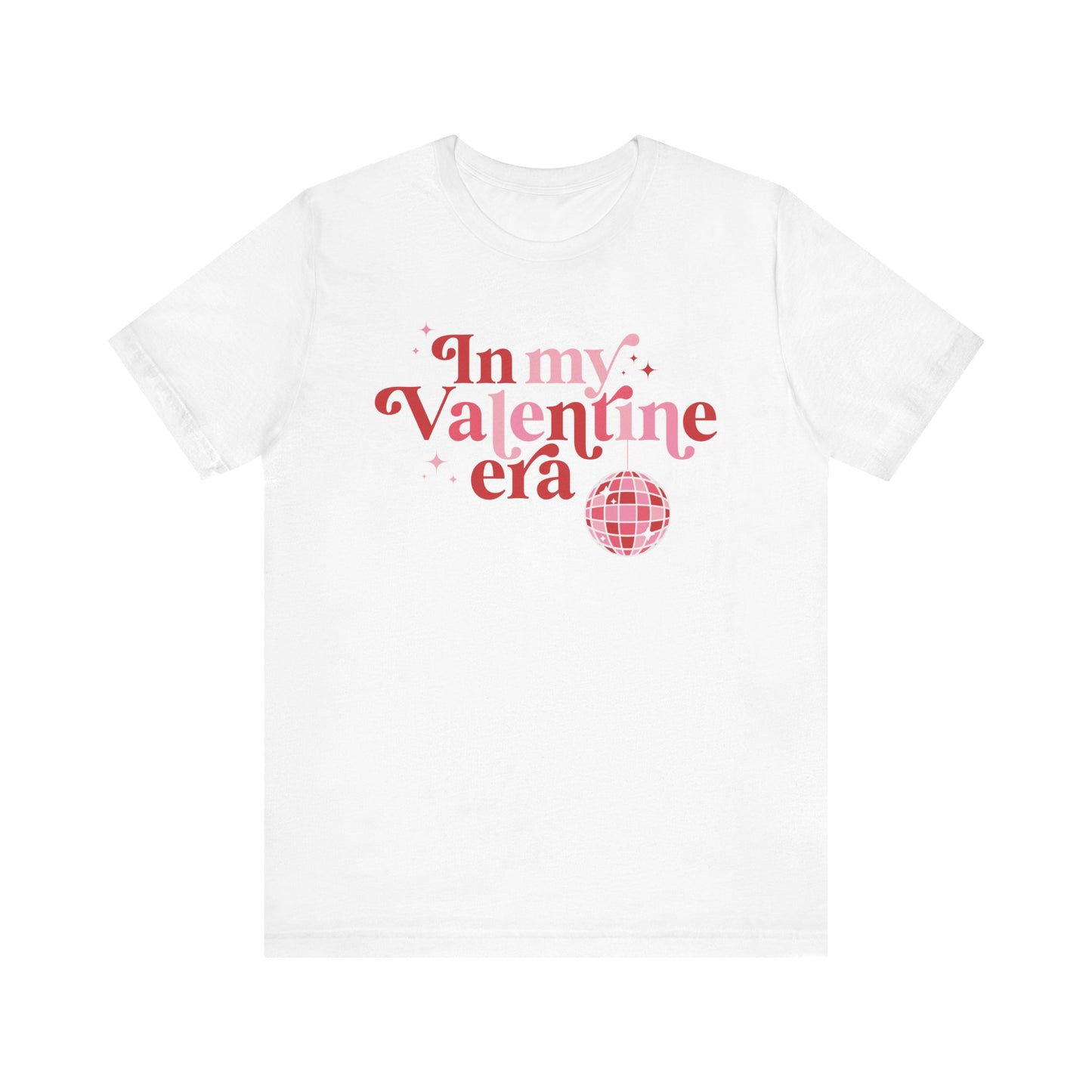 Valentine's Day T-shirt,  In My Valentine Era Holiday Shirt, Valentine Era Valentine Day Tee, Women's Men's Valentine's Holiday T-shirt Tee