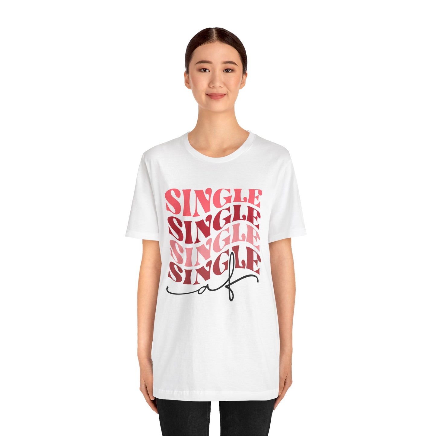 Valentine's Day Tshirt, Single AF Holiday Shirt, V-Day Tee, Women's Mens Gender Neutral Holiday TShirt Tee